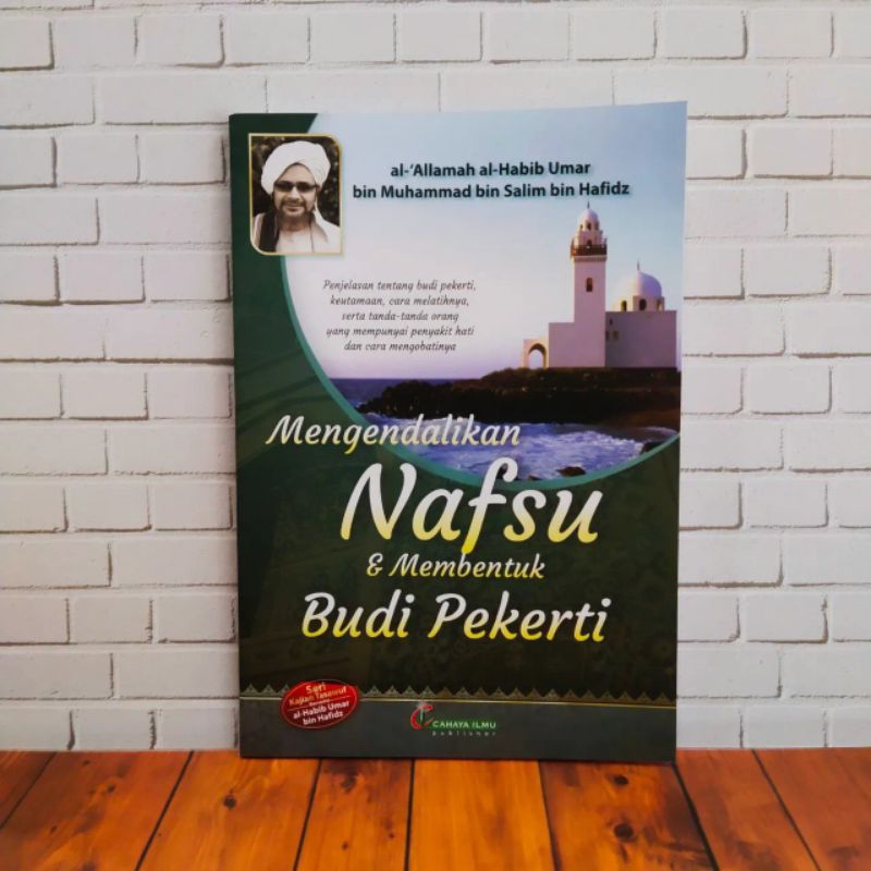 mengendalikan nafsu seri terjemah qobas nuril mubin habib umar bin hafidz