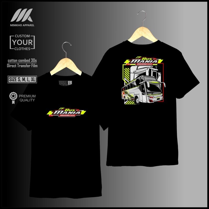 Mimkho Kaos Bus Mania Indonesia/Kaos Bis Mania