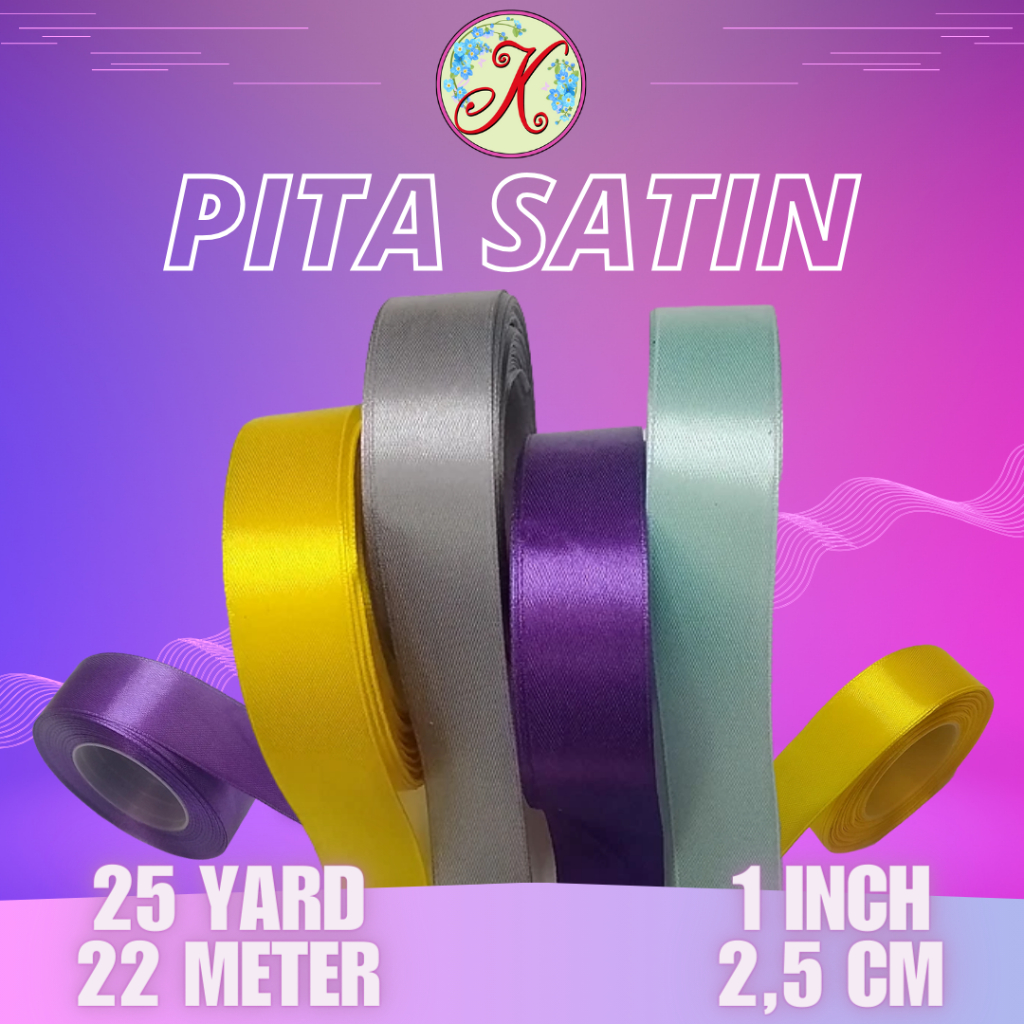 

Harga per Roll Pita Satin 1 INCH / 2,5 CM 25 YARD
