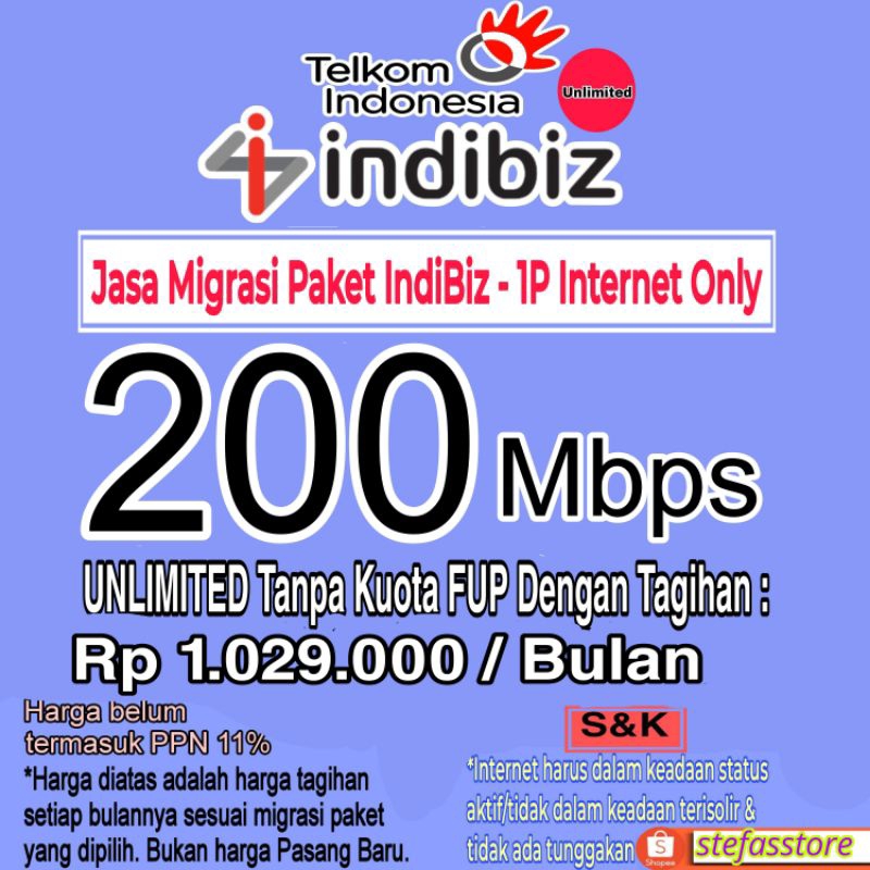 MIGRASI INDIBIZ PAKET 1P INTERNET ONLY SPEED 200 MBPS UPGRADE/DOWNGRADE