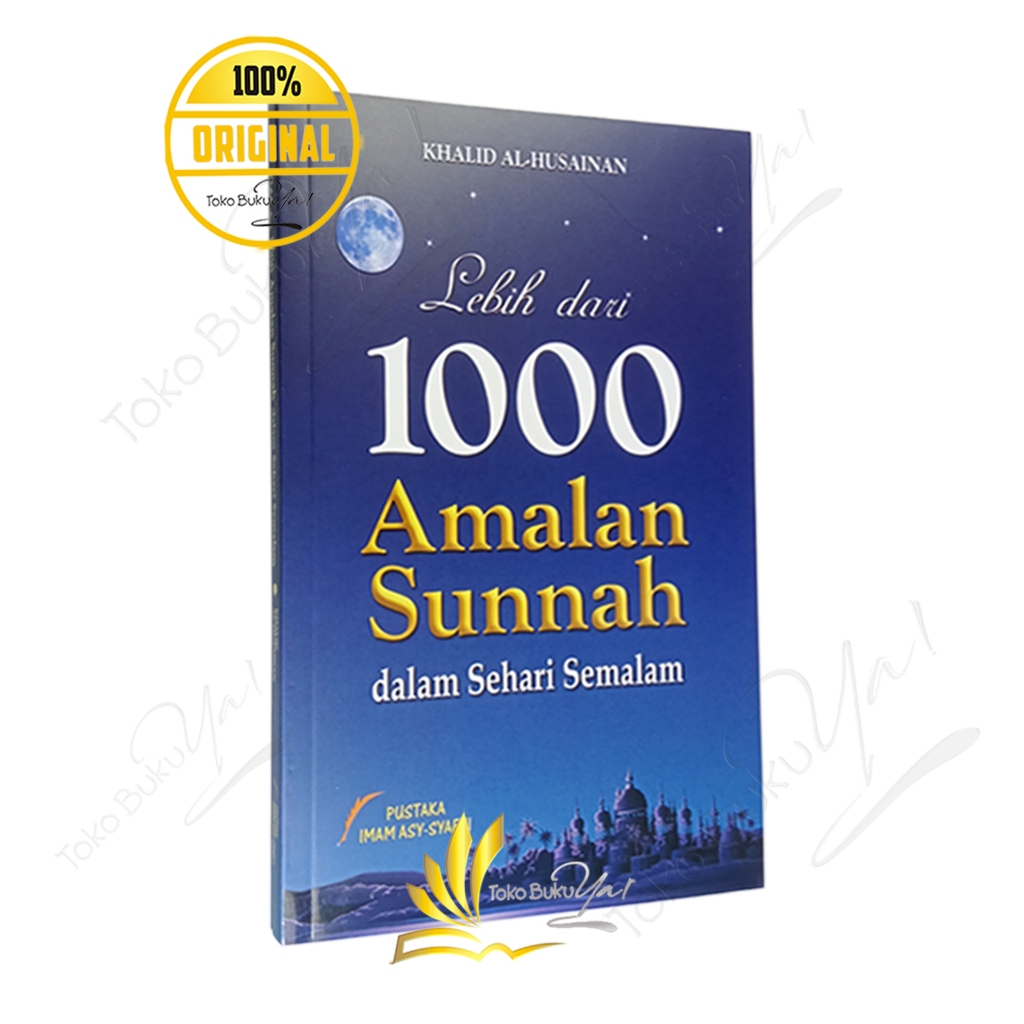 LEBIH DARI 1000 AMALAN SUNNAH - Dalam Sehari Semalam