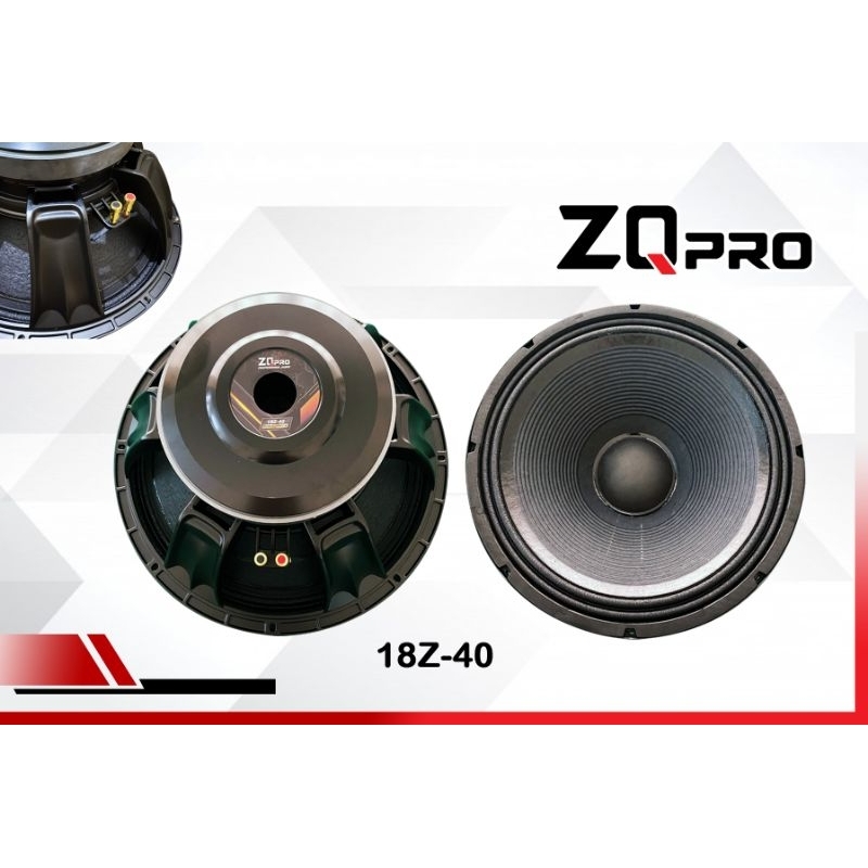 SPEAKER 18 inch 18z-40 ZQPRO