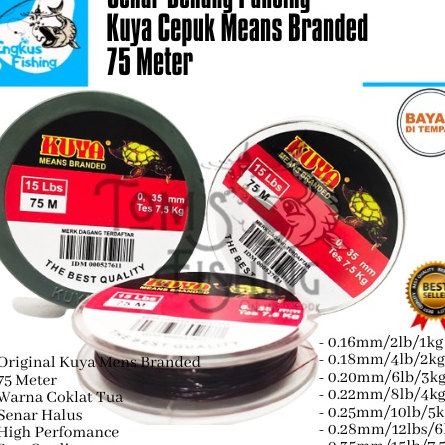 Super Promo Senar Benang Pancing Kuya Cepuk 75 Meter (0.16mm - 0.35mm) Original Coklat Tua - Engkus 