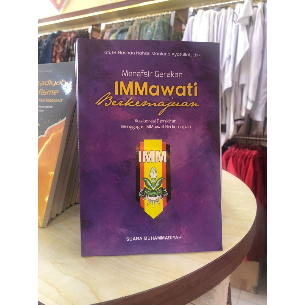 Menafsir Gerakan IMMawati Berkemajuan / Buku Muhammadiyah