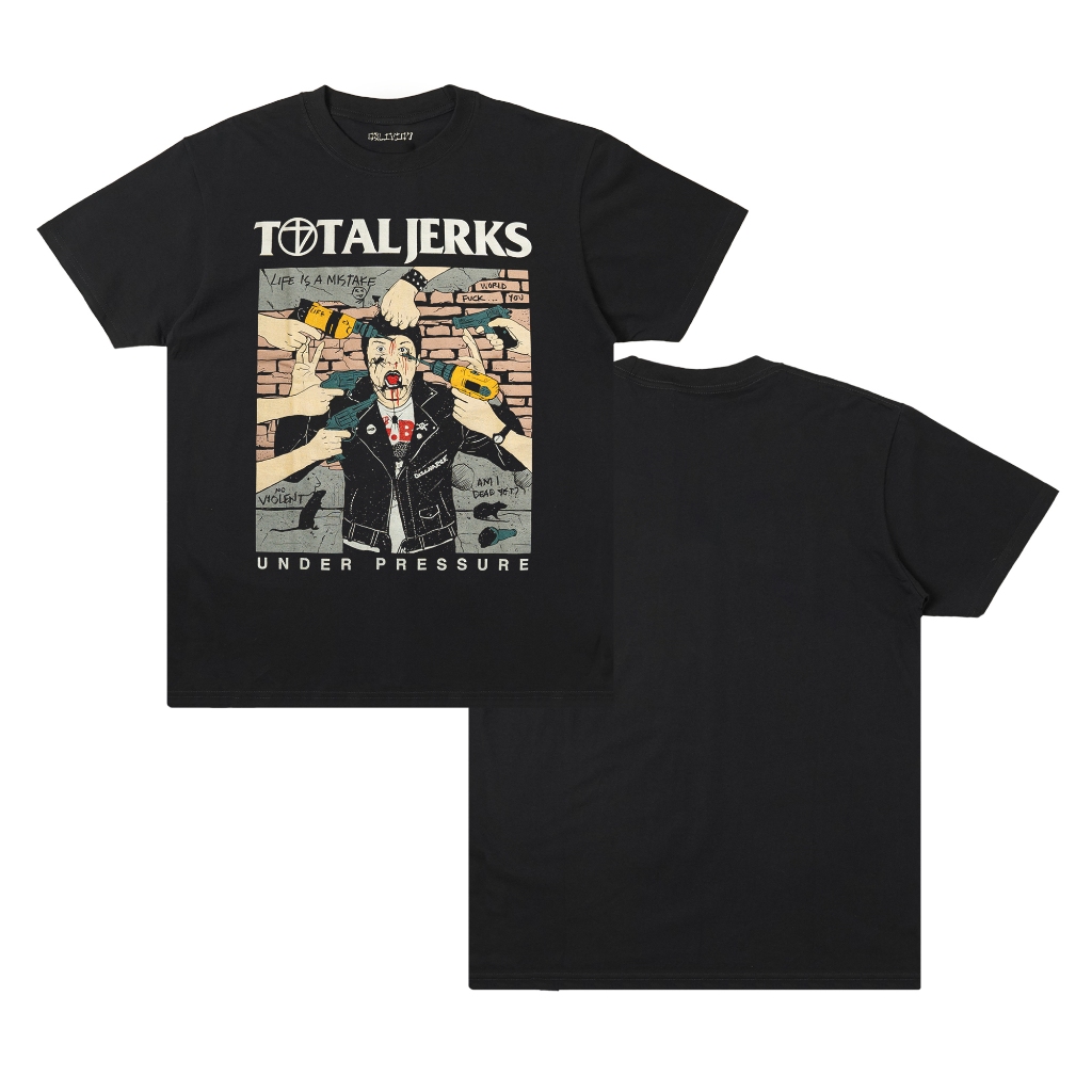 HOT Total Jerks - Under Pressure Tshirt - Black
