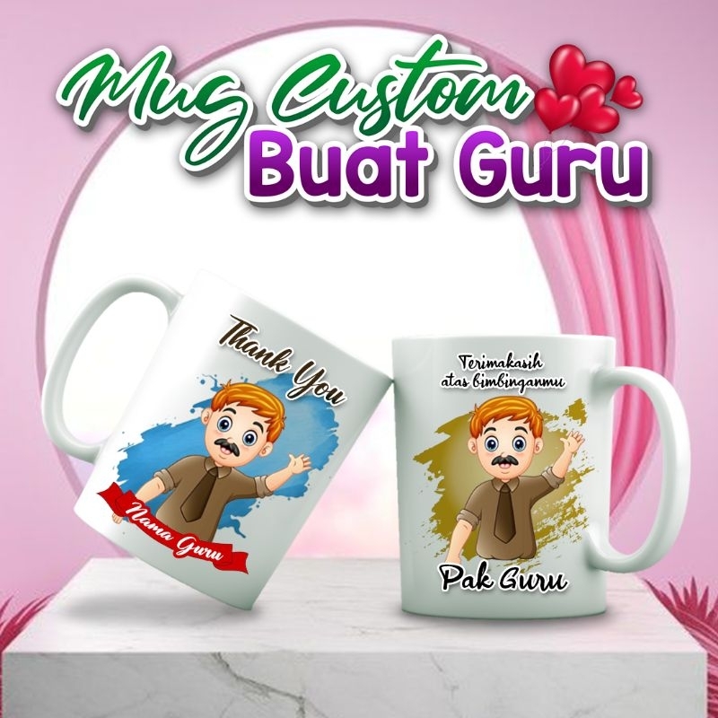 Mug Custom Buat Hari Guru/Gelas/Kado Hari Guru/Hampers Hari Guru