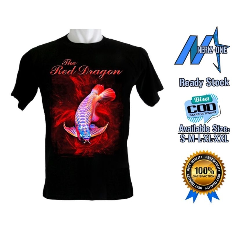 KAOS DISTRO ARWANA THE RED DRAGON ~ BAHAN KATUN ~ NERIZ-ONE