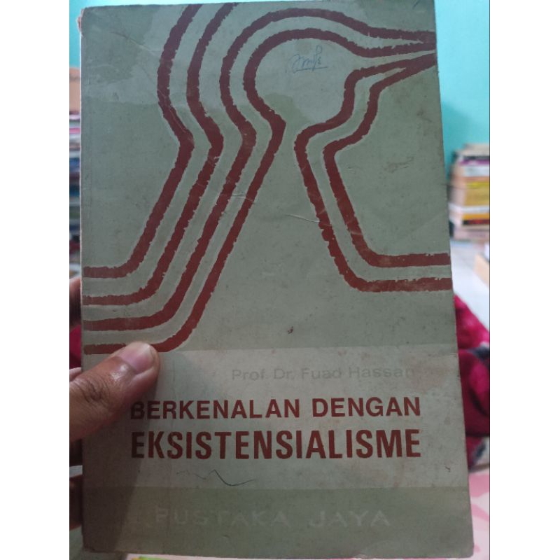 PERKENALAN DENGAN EKSISTENSIALISME PROF DR FUAD HASAN ORIGINAL