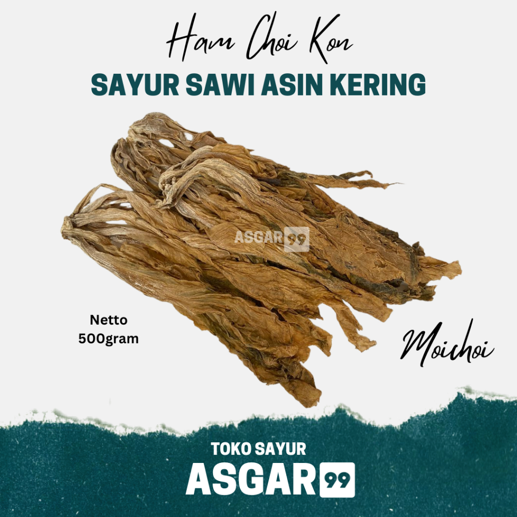 Sayur Sawi Asin Kering 500gr /  Ham Choi Kon / Jabung / Moichoi / Sayur Pahit / Hamchoikon / Choikon