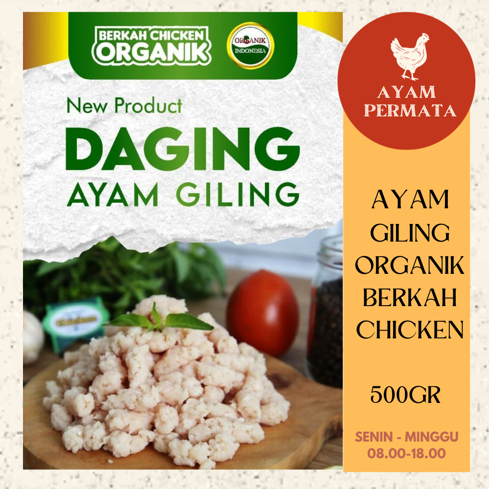 

Ayam Giling Organik Probiotik - Daging Cincang / Minced Chicken Berkah Halal No Hormon Antibiotik MPASI