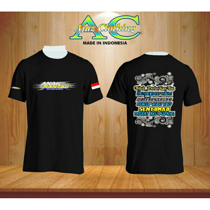 KAOS ANAK RANTAU KEREN #KaosSablonPremium