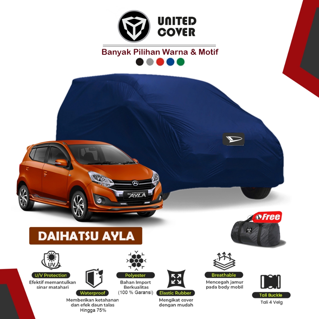 Body Cover Mobil Ayla Sarung Selimut Mobil Daihatsu Ayla