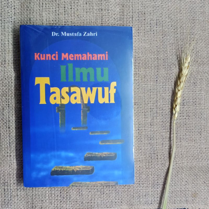 Kunci Memahami Ilmu Tasawuf