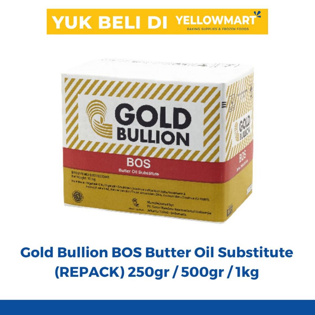 

Gold Bullion BOS Butter Oil Substitute (REPACK) - 250GR / 500GR/ 1KG