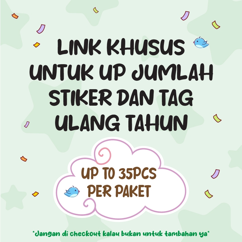 

LINK UPGRADE JUMLAH STIKER DAN TAG ULANG TAHUN