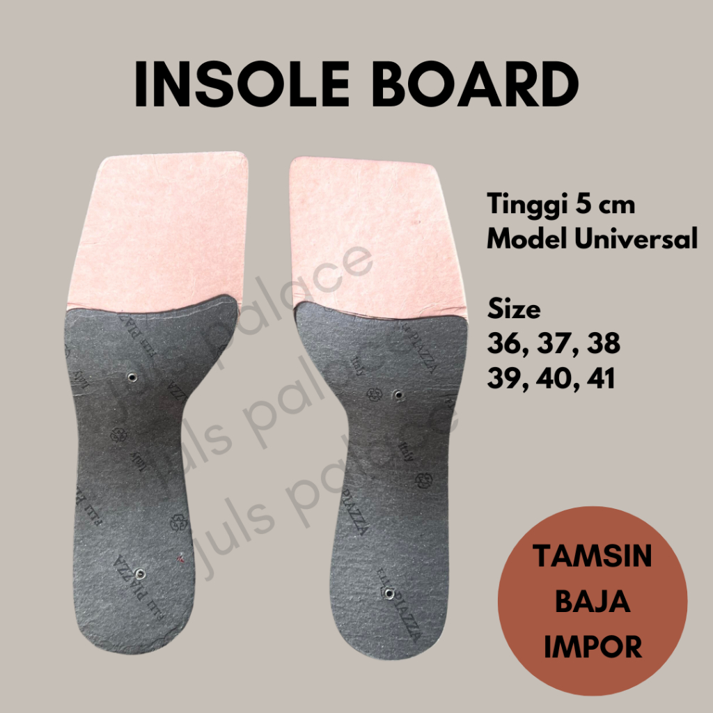 INSOLE BOARD PRODUKSI HEELS HAK WIKEN BENSOL SANDAL SEPATU WANITA FINTEX TEKSON TEXSON PAPER SHANK