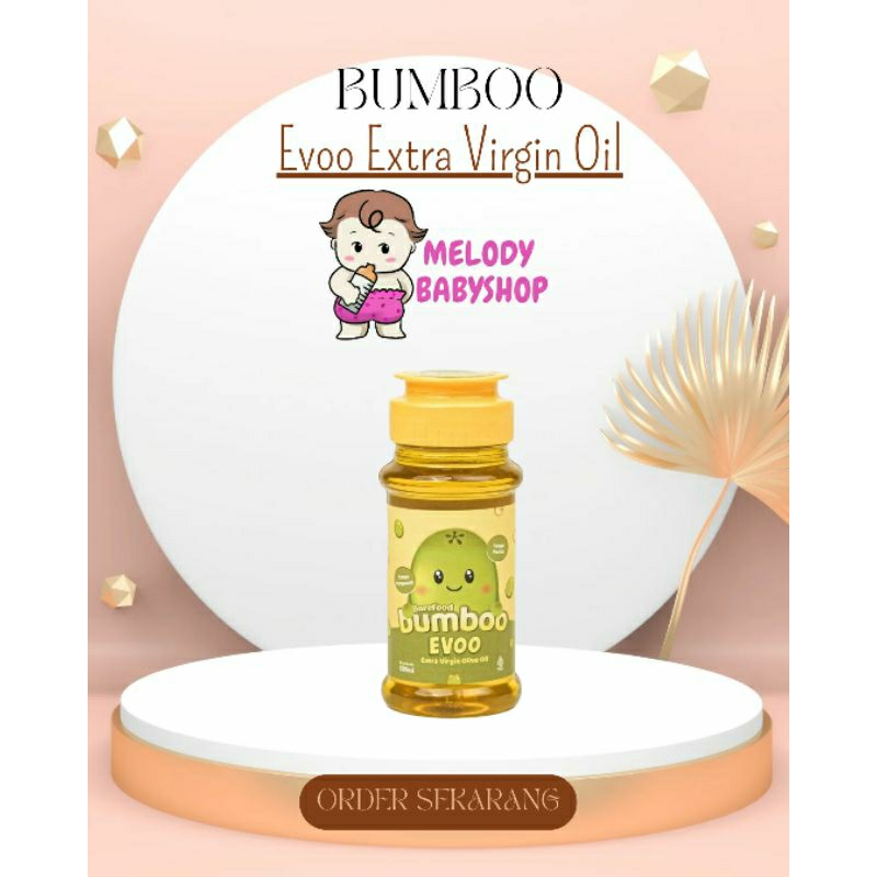 

BUMBOO EVOO EXTRA VIRGIN OLIVE OIL WITH CANOLA/MINYAK UNTUK MPASI