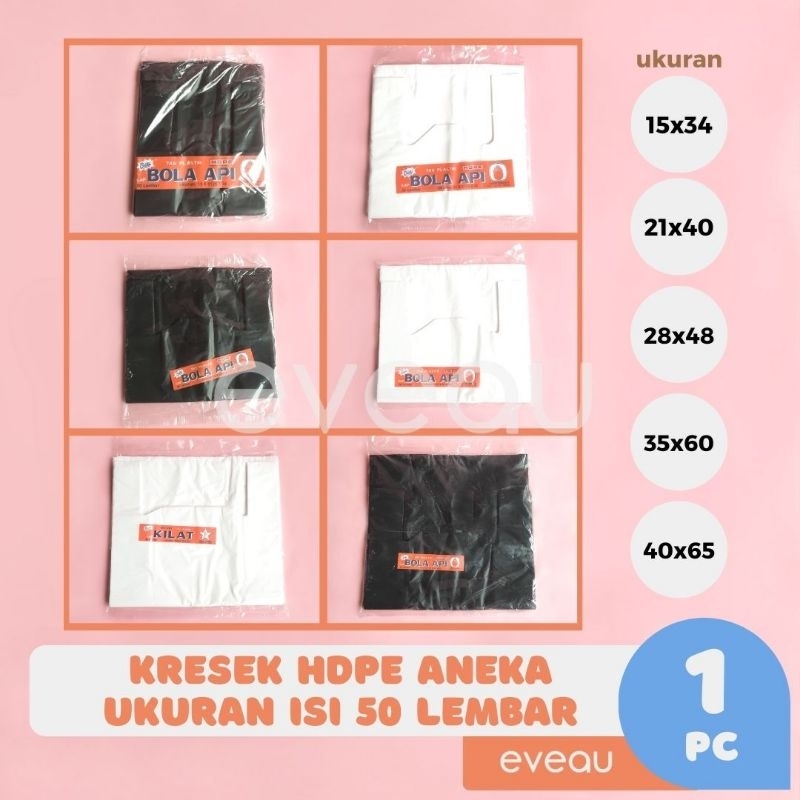 Kresek Kantong Plastik Kemasan Hitam Putih 50 Lembar Cap Bola Api 15x34 21x40 28x48 40x65 Bintang Ki