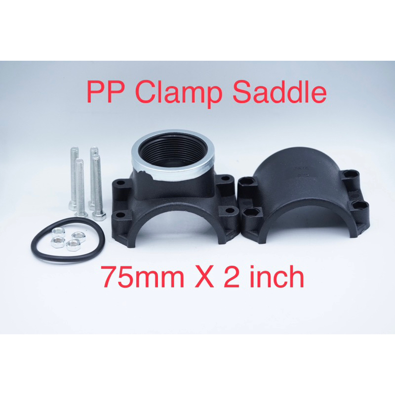 Clamp Saddle PP Klem Sadle 75 mm x 2 inch 75mm x 2” Fitting Tapping Compression Pipa PVC Clamp Saddl