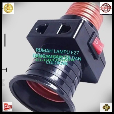 G667 RUMAH LAMPU E27 FITTING FITING SAKLAR COLOK SAMBUNGAN EXTENSION STEKER COLOKAN LISTRIK SETRUM