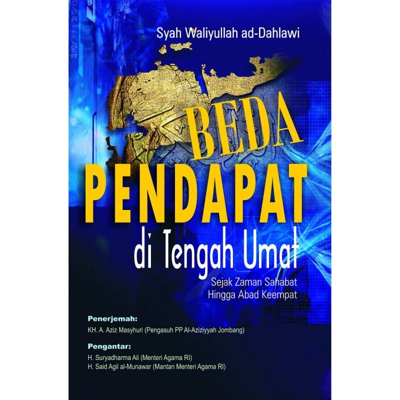 Beda Pendapat Di Tengah Umat - Syah Waliyullah Ad-Dahlawi - NR