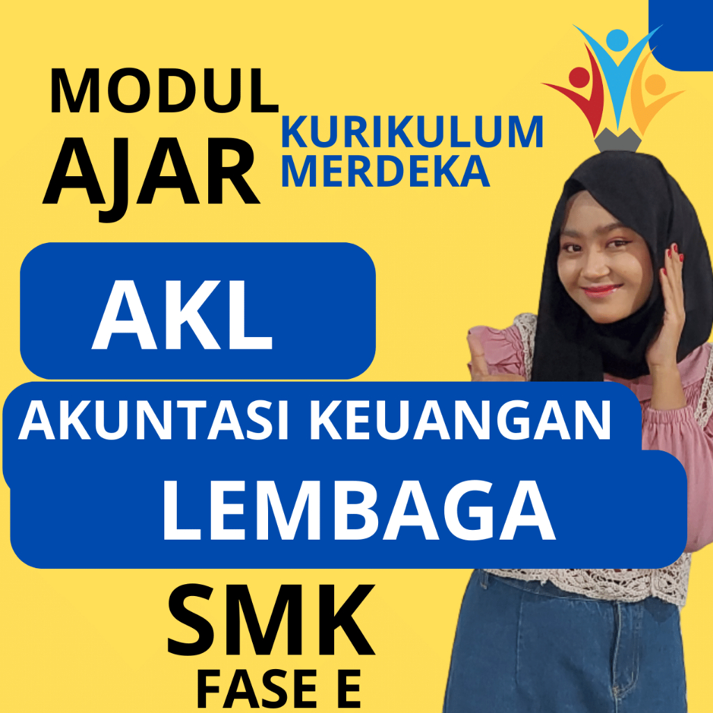 

MODUL AJAR AKL ( FASE E ) KELAS 10 KURIKULUM MERDEKA SMK