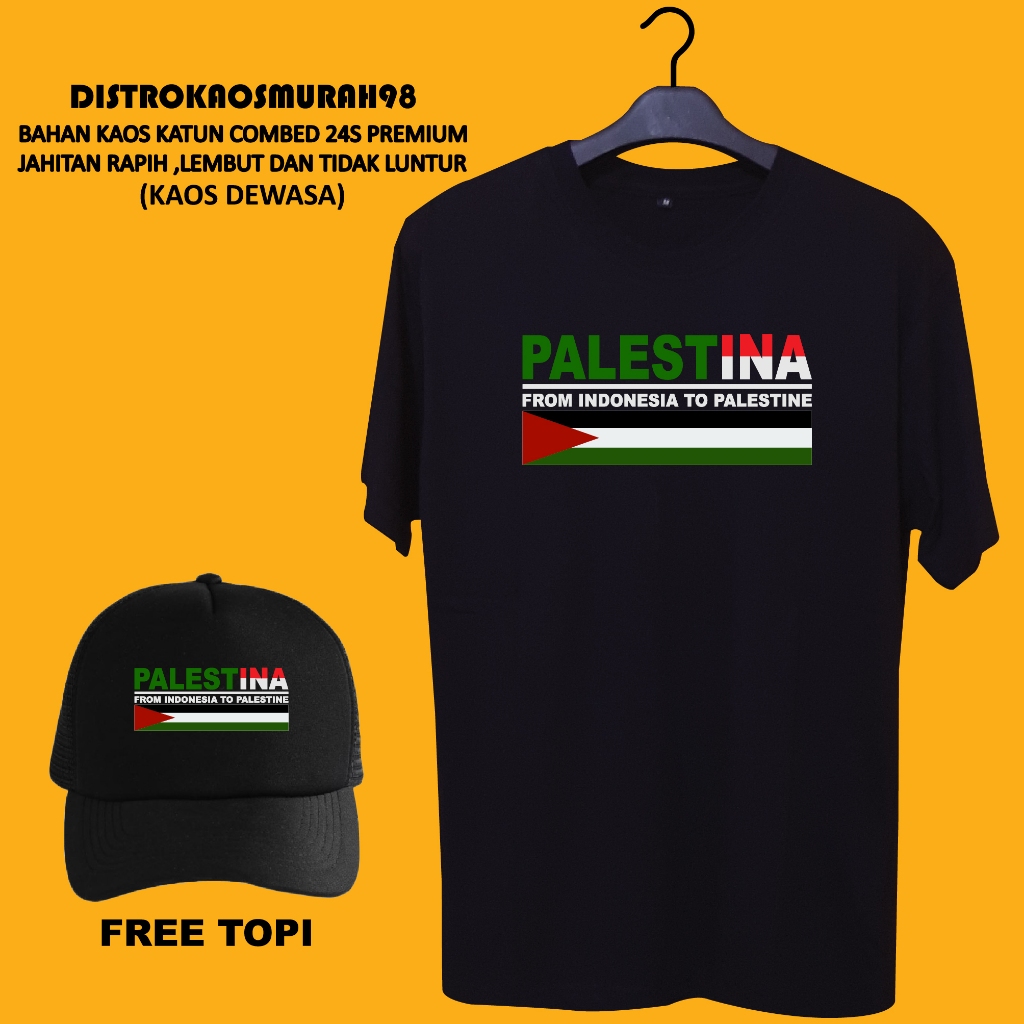 KAOS PALESTINA//FROM INDONESIA TO PALESTINA//BONUS TOPI