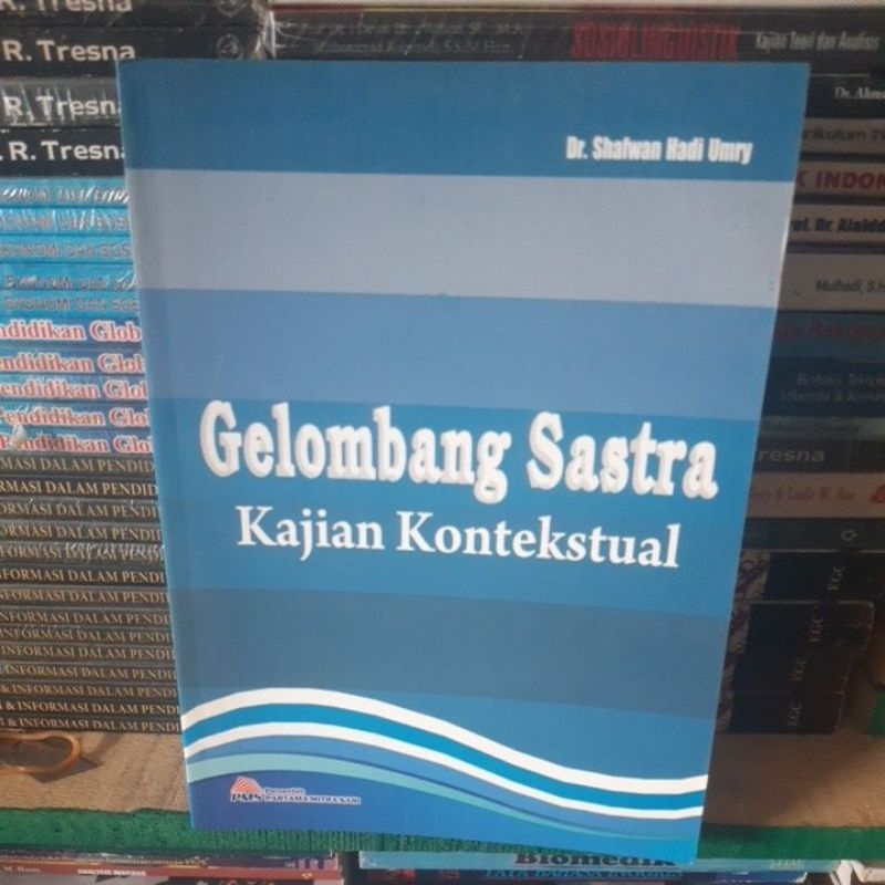 Gelombang Sastra kajian kontekstual.