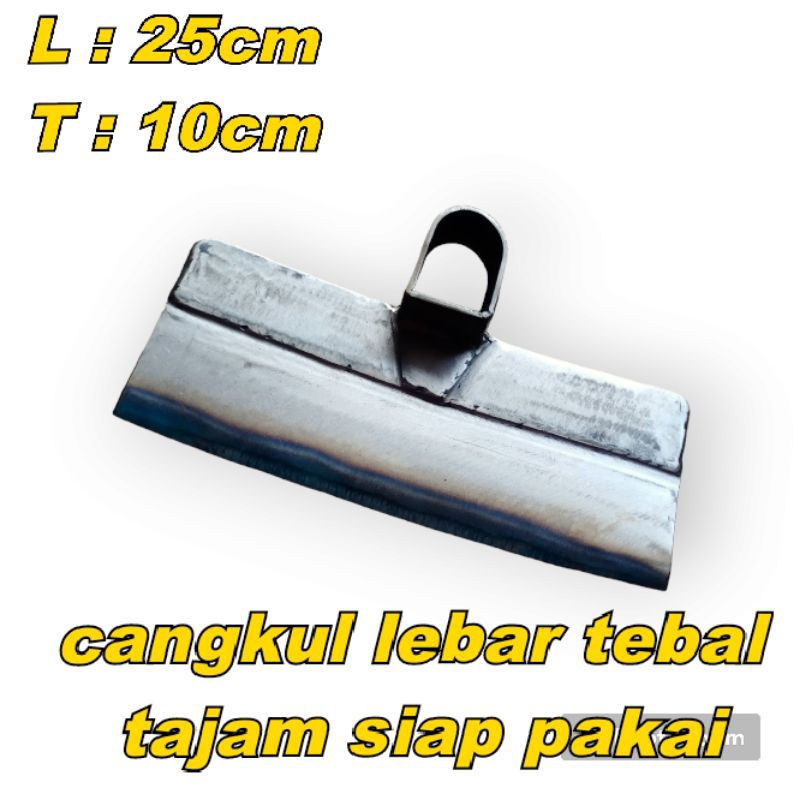 cangkul lebar 25cm tajam tebal dan siap pakai cangkul tanah cangkul sawah
