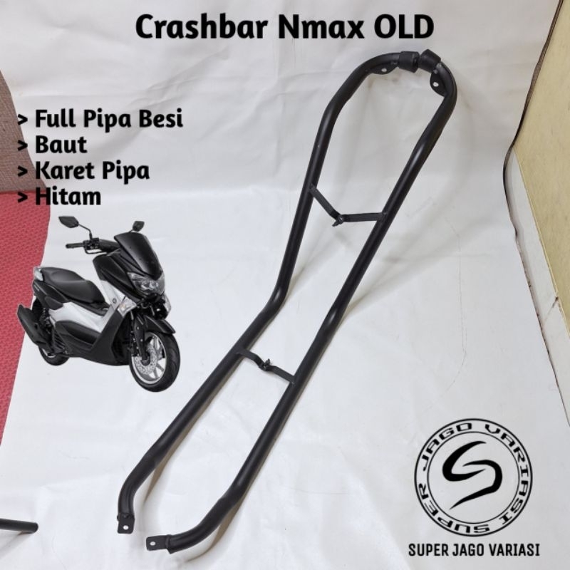 Crashbar Tubular Nmax 155 Old 2015 - 2019 Plus Dudukan Lampu Tembak Presisi Full Besi Kuat Awet