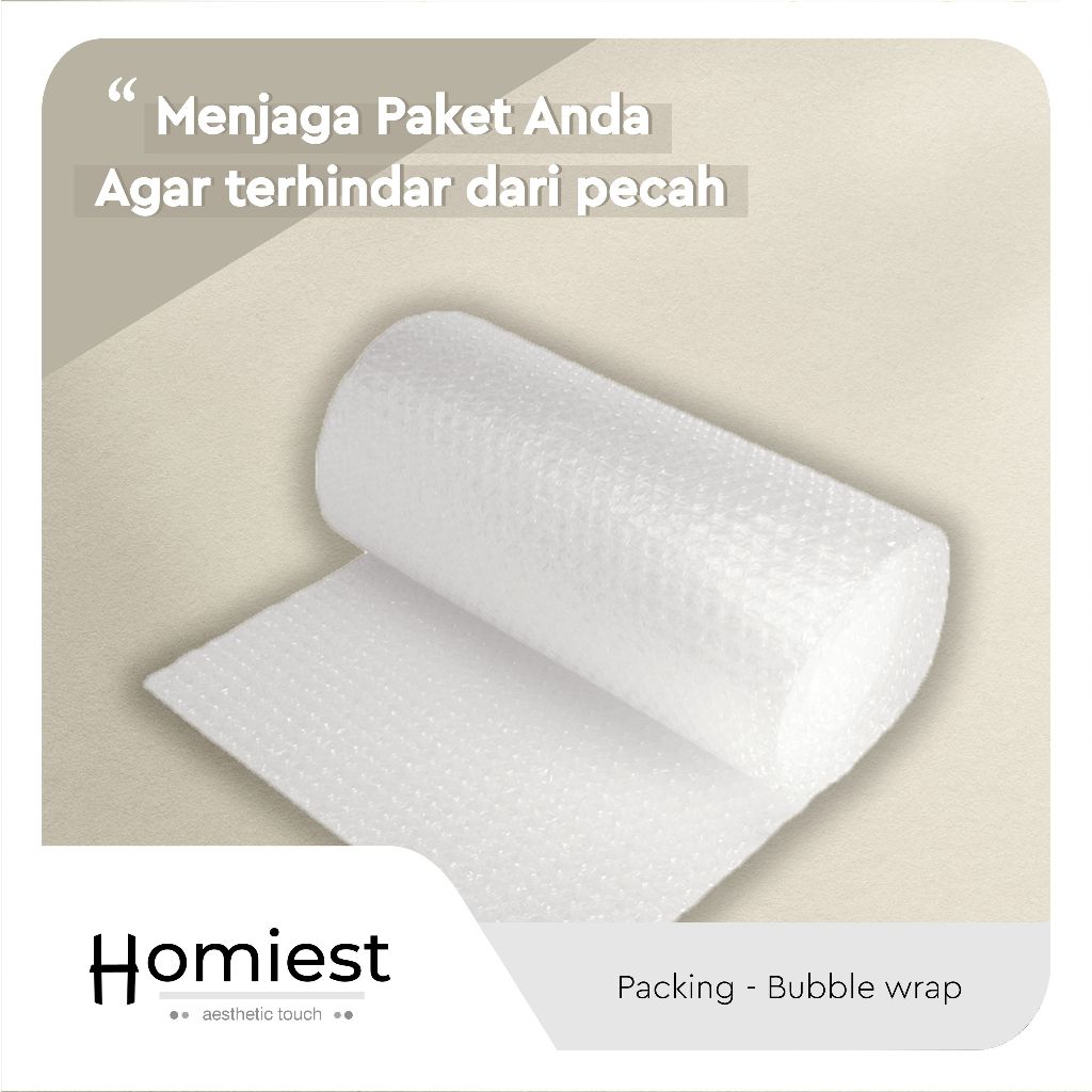 

HOMIEST - Tambahan Bubble Wrap untuk Pecah Belah