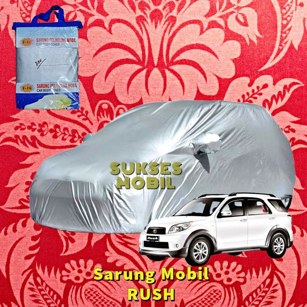 Cover/Sarung Mobil RUSH