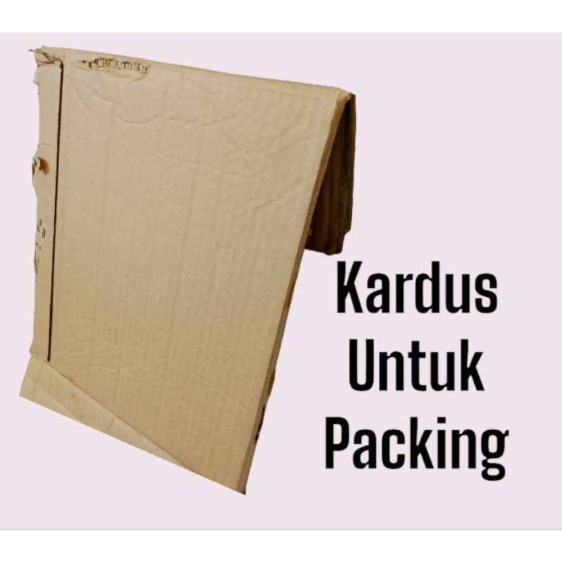 

kardus tambahan untuk packing