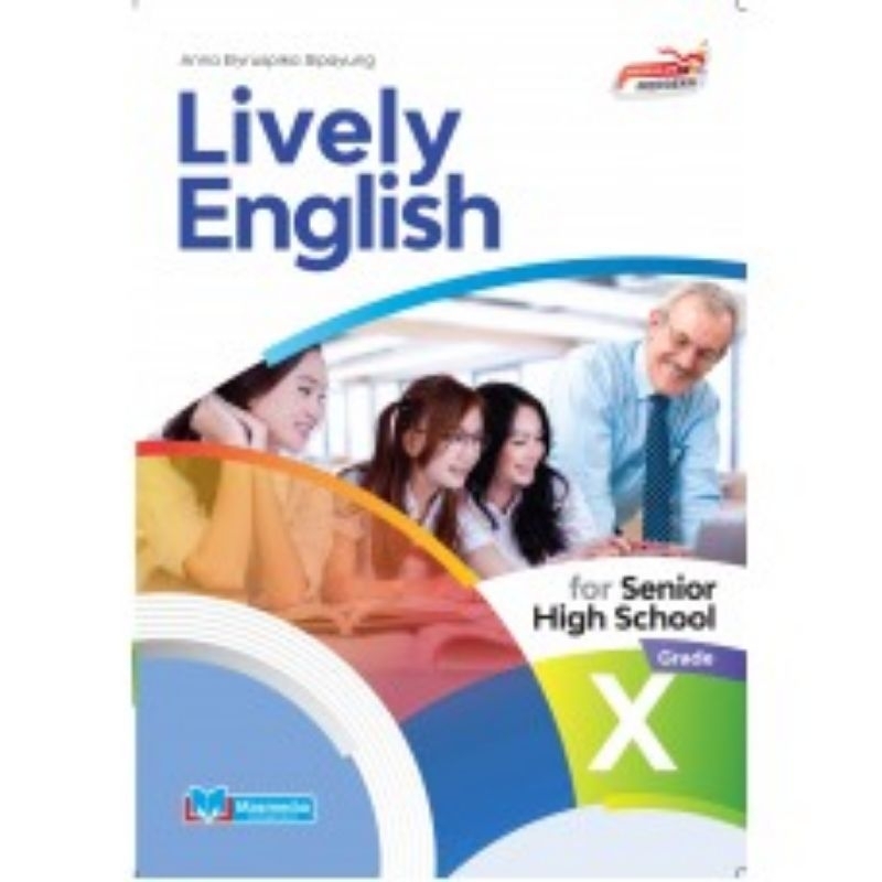 

Lively English for Senior High School Grade X