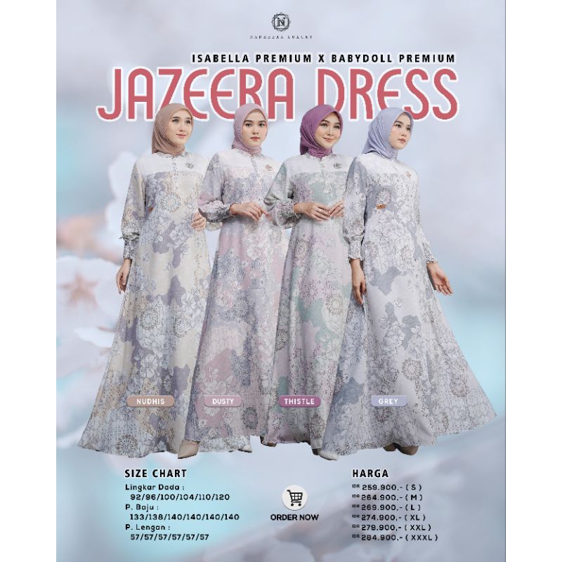 JAZEERA DRESS/NADHEERA LUXURY/GAMIS NADHEERA /BAJU LEBARAN