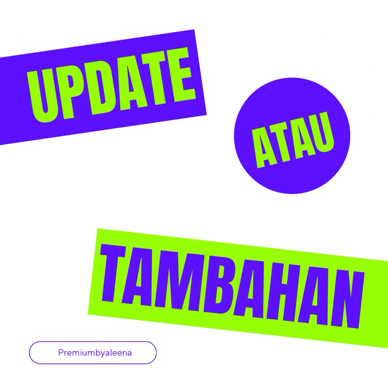 

PRODUK UPDATE/BIAYA TAMBAHAN