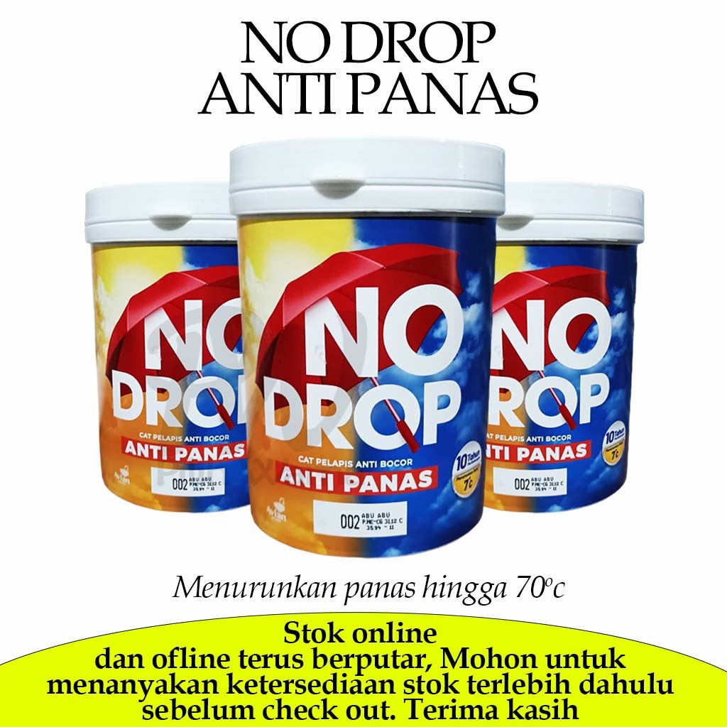NO DROP ANTI PANAS / CAT TEMBOK ANTI PANAS / CAT TEMBOK ANTI PANAS ANTI BOCOR KEMASAN 1 KG