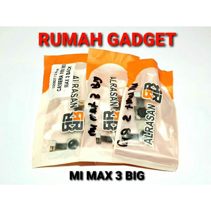 CAMERA XIAOMI MI MAX 2/MI MAX 3 KAMERA BELAKANG XIAOMI MI MAX 2/MI MAX 3