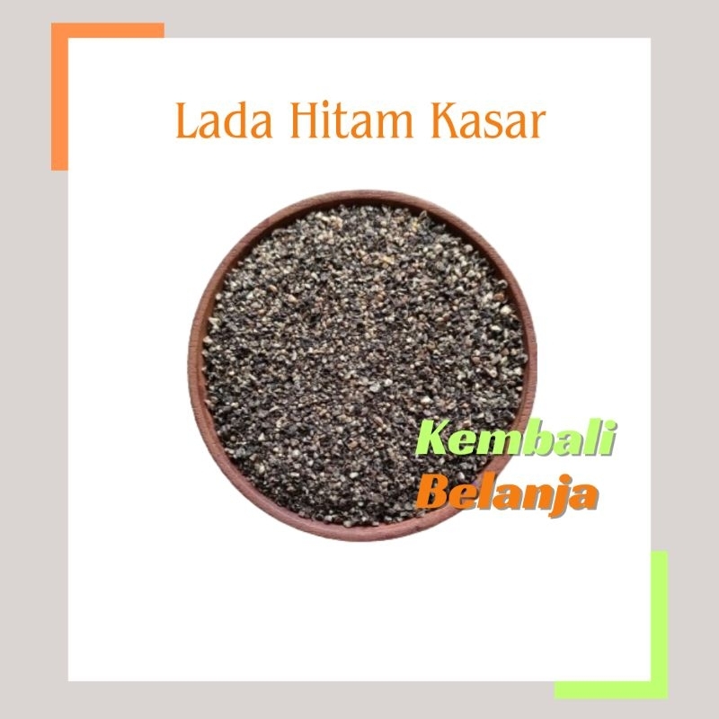 

Merica/ Lada hitam giling Kasar 1 Kg/ Black Pepper Crushed/ Lada Hitam Cracked