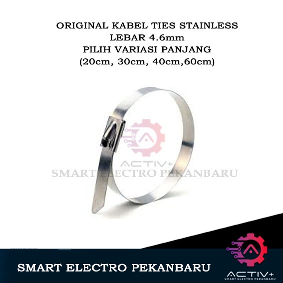 ORIGINAL KABEL TIES STAINLESS LEBAR 4,6MM (PILIH UKURAN PANJANG  20CM, 30CM, 40CM, 60CM) NICKEL TIE 