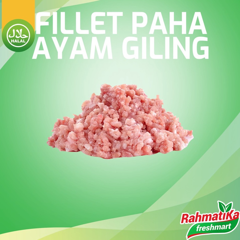 

XMLD2387 [KODE 77] Fillet Paha Ayam Giling / Boneless Paha Giling Fresh 1 kg (Ayam Segar)