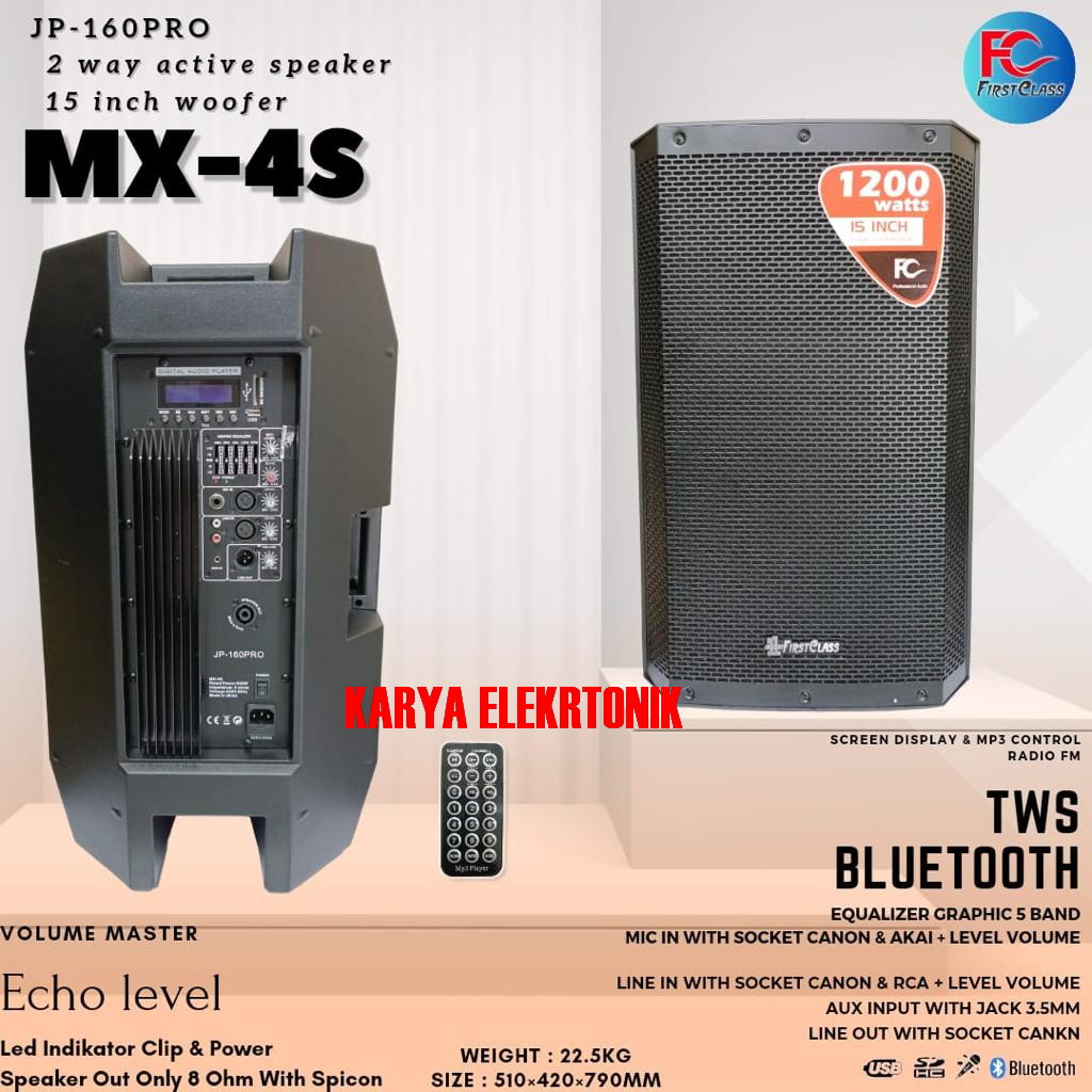 SPEAKER AKTIF 15 INCH FIRSTCLASS JP160PRO MX-4S JP160PROMX4S JP 160PRO MX 4S HARGA SATUAN