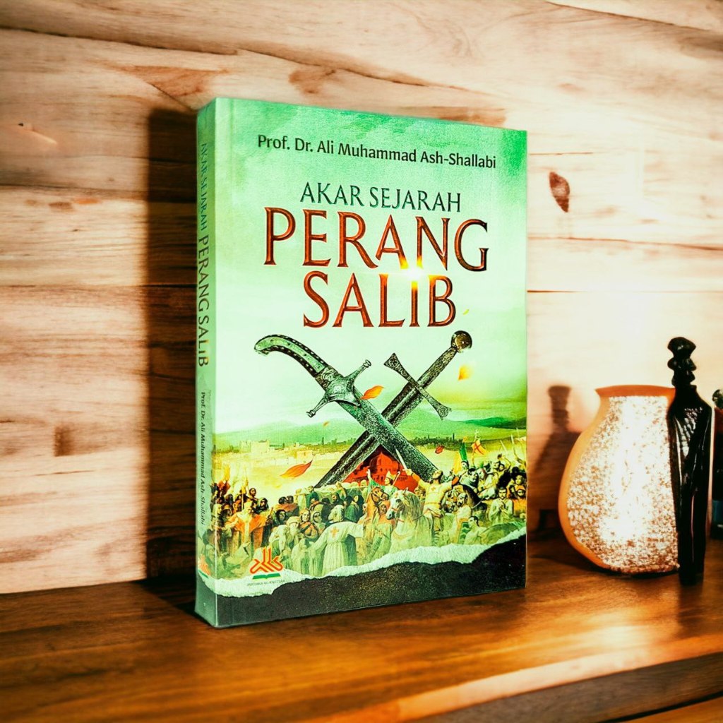 

Akar Sejarah Perang Salib - Pustaka Al Kautsar - toko buku yahya