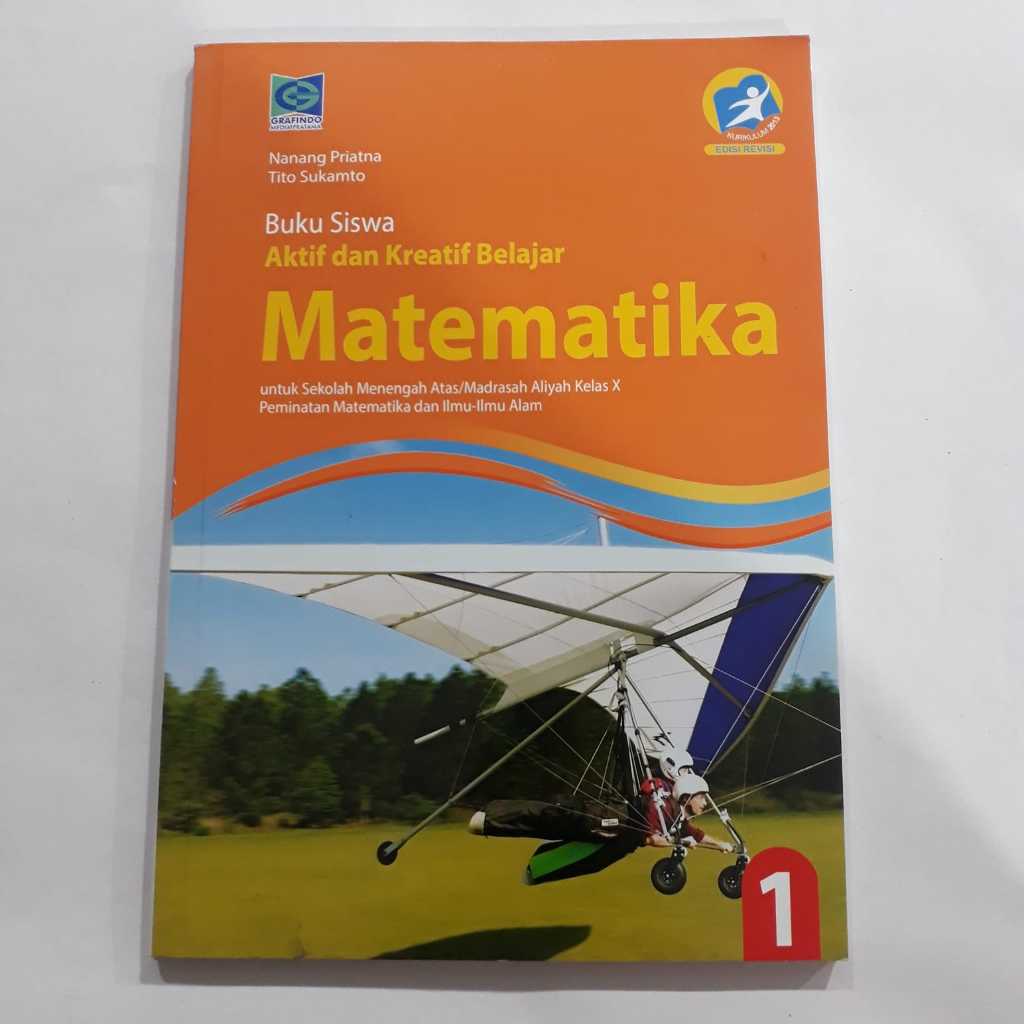 MATEMATIKA PEMINATAN KELAS 10 / 11 / 12 SMA GRAFINDO KURIKULUM 2013 KURTILAS