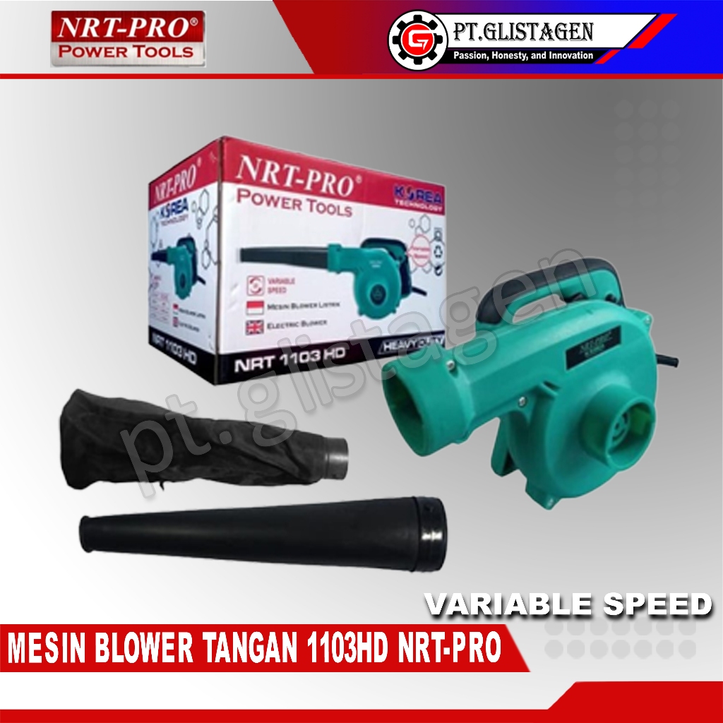 NRT-PRO 1103 HD Mesin Hand Blower Tangan Kipas Tiup Listrik Variable Speed 1103HD ORIGINAL NRT-PRO