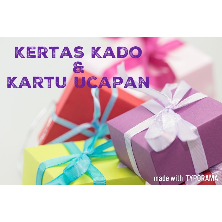 

Kertas Kado & Kartu Ucapan