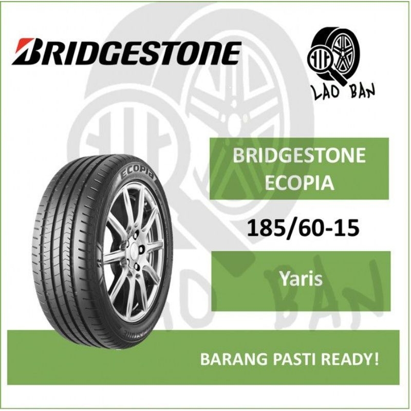 BAN MOBIL BRIDGESTONE ECOPIA 185/60 R15 TAHUN 2022