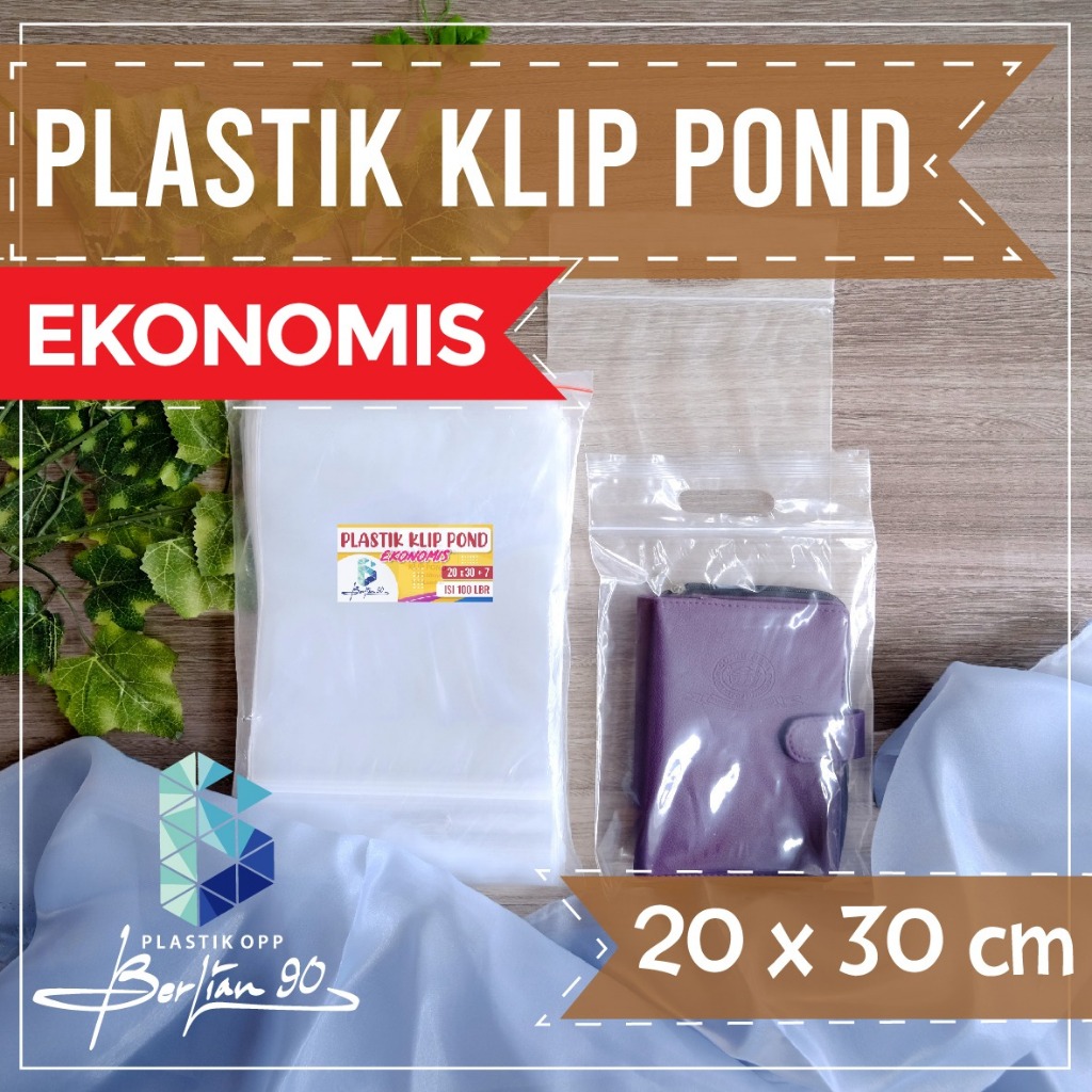PLASTIK KLIP POND ZIPLOCK UK 20X30 EKONOMIS  UNTUK KEMASAN PENGIRIMAN HIJAB KERUDUNG ACCESSORIES BAJ