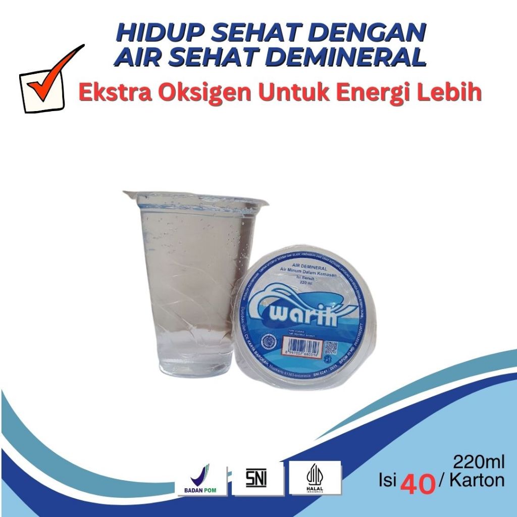 

Warih Air Dalam Kemasan Demineral 220ml, Air Dalam Kemasan Gelas (1 Dus isi 40pcs)