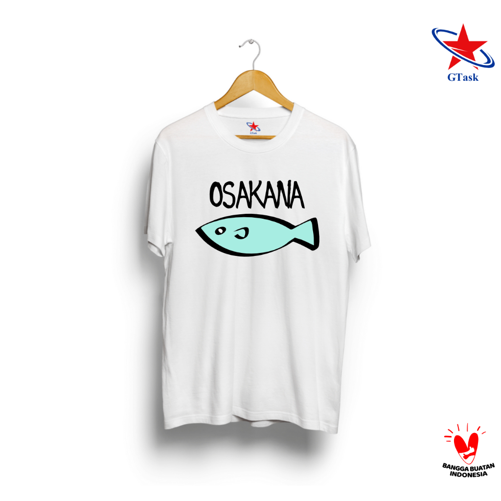 Kaos Osakana / Baju Anime Osakana Ikan / Xshirt Terlaris